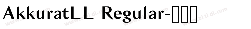 AkkuratLL Regular字体转换